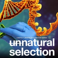 VIDEO: Netflix Releases Official UNNATURAL SELECTION Trailer Photo