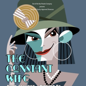 Out Of The Box Theatre Company to Open 2023-24 Season With THE CONSTANT WIFE By W. So Photo