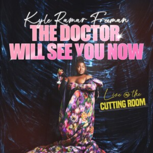 Kyle Ramar Freeman to Record Live EP THE DOCTOR WILL SEE YOU NOW at The Cutting Room Photo