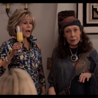 VIDEO: Watch the Season Six Trailer for GRACE AND FRANKIE Video