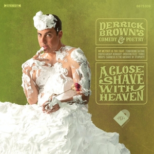 Derrick Brown Drops Comedy & Poetry Album 'A Close Shave With Heaven' Photo