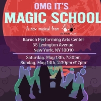 Neurodiverse Theatre Company ACTIONPLAY To Celebrate 10-year Anniversary With OMG IT'S MAGIC SCHOOL