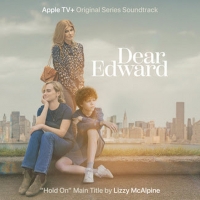 Pasek & Paul Team With Lizzy McAlpine For DEAR EDWARD Theme Song 'Hold On' Photo