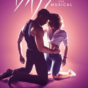 DIRTY DANCING: THE MUSICAL to Launch North American Tour in August 2026 Photo
