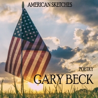 Gary Becks Poetry Book STATE OF THE UNION Released Photo
