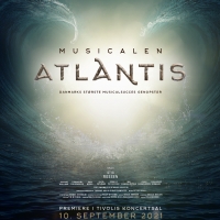 BWW Review: ATLANTIS at TIVOLISKONCERTSAL