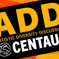 Centaur Launches First Artistic Diversity Discussion Photo