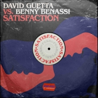 David Guetta & Benny Benassi Share 'Satisfaction (2022)' Photo