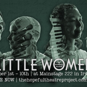 LITTLE WOMEN Comes to Irving