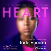 Audible Theater Announces World Premiere of Jade Anouka's HEART
