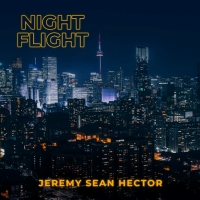 Jeremy Sean Hector Releases New Composition 'Night Flight' Photo