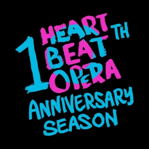 Heartbeat Opera Announces Titles for SPRING FEST 2024