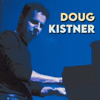 Doug Kistner Releases Two New Singles Photo