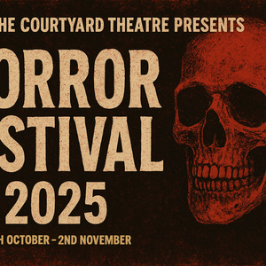 The Courtyard Theatre Will Host The Inaugural Horror Festival 2025 Photo