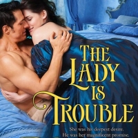 Tracy Sumner Releases New Historical Romance Novel THE LADY IS TROUBLE