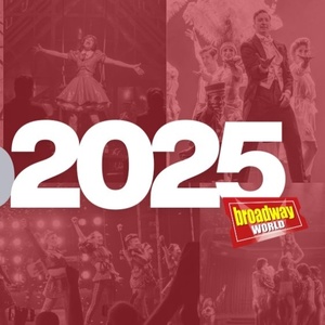 2025: Repasamos todo lo que hemos vivido este a&ntilde;o en BroadwayWorld Spain Photo
