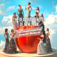 REAL HOUSEWIVES OF NEW YORK Parody Musical Comes to the Green Room 42 Photo