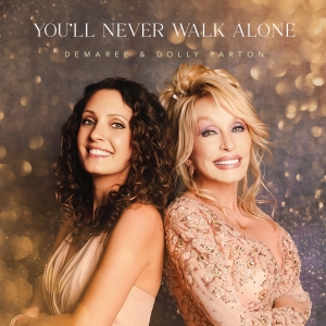 Listen: Dolly Parton Joins Demaree for Reimagined Youll Never Walk Alone Photo