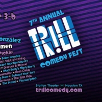 Trill Comedy Festival Returns For Its Seventh Year In Houston Photo