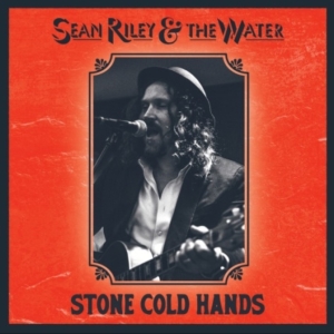 New Orleans Roots Music Wizard Sean Riley Brings Life To New 'Stone Cold Hands' Album Photo