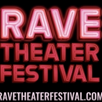 VIDEO: Like New Work? Catch a Sneak Peek of the First Annual Rave Theater Festival!