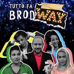 Review: TUTTO FA BROD-WAY al PICCOLO TEATRO GARBATELLA
