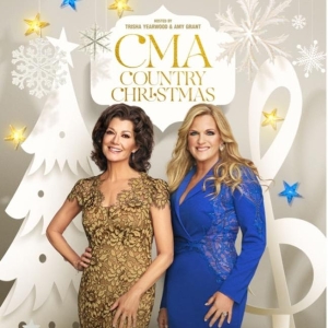 Amy Grant and Trisha Yearwood Returning as Hosts of CMA COUNTRY CHRISTMAS