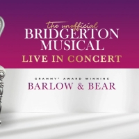 Barlow And Bear's THE UNOFFICIAL BRIDGERTON MUSICAL Album To Get Orchestral European  Photo