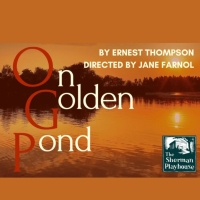 Sherman Players Will Open 2023 Season With ON GOLDEN POND Photo