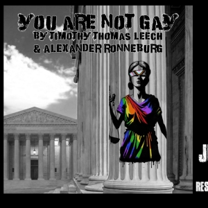 Theatre [Untitled] to Open YOU ARE NOT GAY by Timothy Thomas Leech & Alexander Ronneb Photo