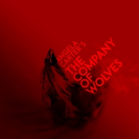 New Vic Theatre Will Premiere A New Adaptation Of Angela Carter's THE COMPANY OF…