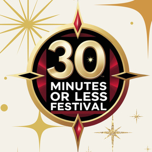 30 Minutes or Less Festival Kicks Off This Week Photo