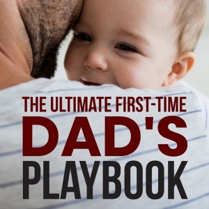 The Ultimate Dads Release The New Book THE ULTIMATE FIRST TIME DAD'S PLAYBOOK Photo