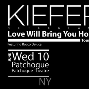 Kiefer Sutherland to Perform at Patchogue Theatre in June 2026 Photo