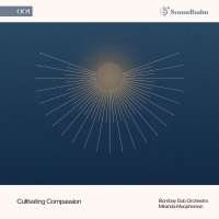 Six Degrees Records Announces First Release 'Cultivating Compassion' Video