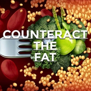 New Book COUNTERACT THE FAT Covers Scientific Studies Showing That Fiber And Antioxidants Can Counteract The Effects Of Junk Food