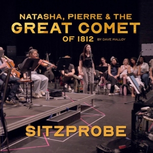 Video: Go Inside the Sitzprobe for THE GREAT COMET at The Royal Alexandra Theatre