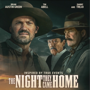 Danny Trejo Stars in Action-Packed Western THE NIGHT THEY CAME HOME Photo