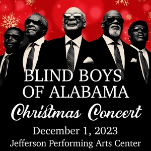 THE BLIND BOYS OF ALABAMA To Perform Gospel Christmas Concert At Jefferson Performin Photo