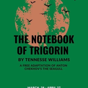 Irondale To Present Tennessee William THE NOTEBOOK OF TRIGORIN Photo