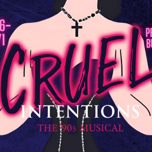 Spotlight: CRUEL INTENTIONS at Shifted Lens Theatre Company Special Offer