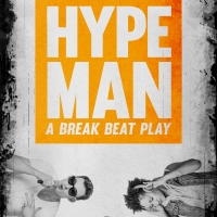 A.R.T. and C1 To Present Digital Version of HYPE MAN: A BREAK BEAT PLAY Photo