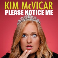 Comedy Dynamics Is Announcing Their Next Stand-up Special With Kim McVicar: PLEASE NO Photo