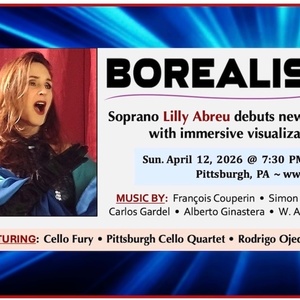 BOREALIS: A CONSTELLATION OF CLASSICAL & NEW MUSIC IN CONCERT To Premiere In Pittsburg Photo