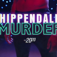 20/20 to Go Behind WELCOME TO CHIPPENDALES In New Special Video