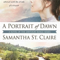 Samantha St. Claire Releases New American Historical Romance Novel A PORTRAIT OF DAWN Photo