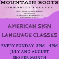 Mountain Roots Community Theatre announces ASL Performances and Classes, Full 2023 Show Lineup Released