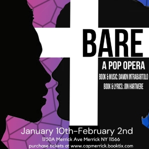 Feature: BARE: A POP OPERA at CAP Merrick Photo