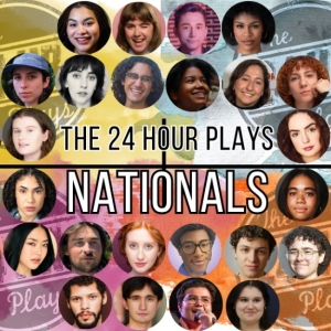 The 24 Hour Plays Reveals Company for The 24 Hour Plays Nationals in NYC Photo