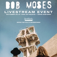 BOB MOSES & TWITCH Announce Exclusive Partnership Launching with a Livestream Concert Photo